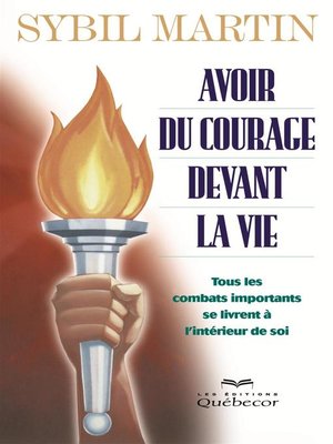 cover image of Avoir du courage devant la vie
